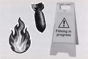Collage showing a ‘Filming in progress’ caution sign alongside a fire icon and a bomb icon.